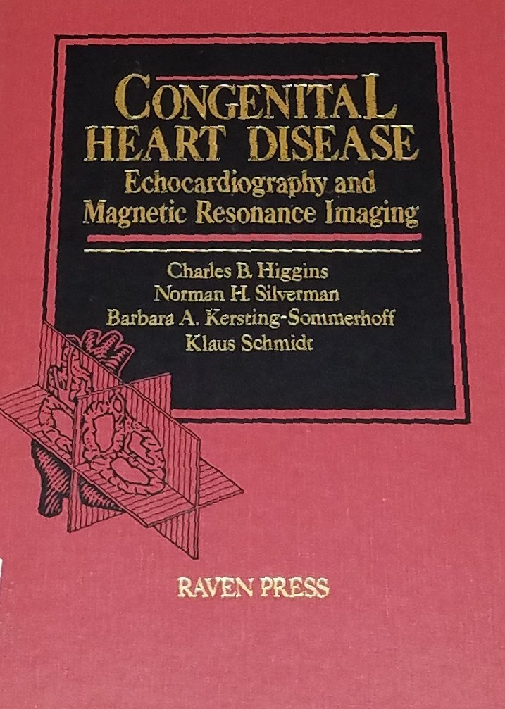 Congenital Heart Disease: Echocardiography and Magnetic Resonance Imaging Medicine