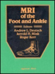 Mri of the Foot and Ankle Medicine