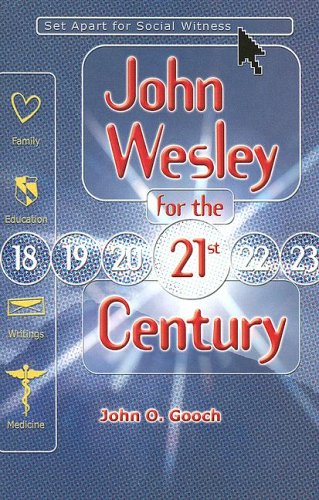 John Wesley for the Twenty-First Century: Set Apart for Social Witness Social Sciences