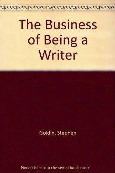 The Business of Being a Writer Business, Finance & Career