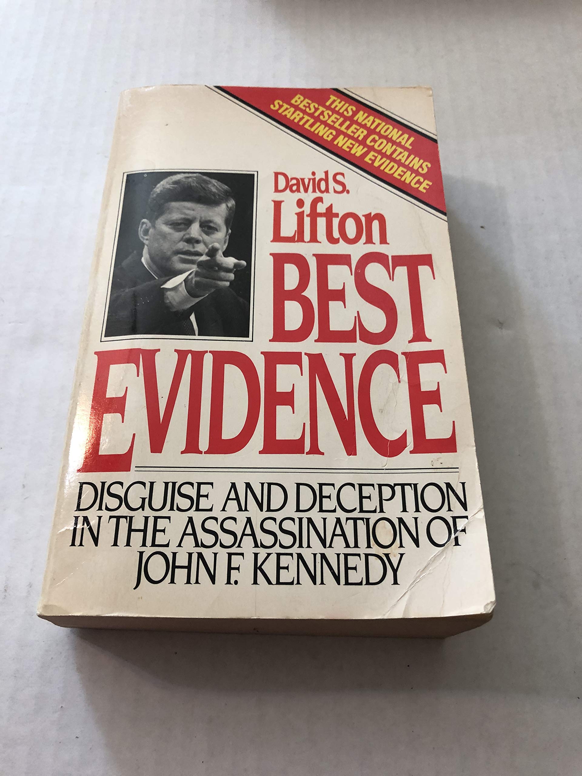 Best Evidence: Disguise and Deceptions in the Assassination of John F. Kennedy Social Sciences