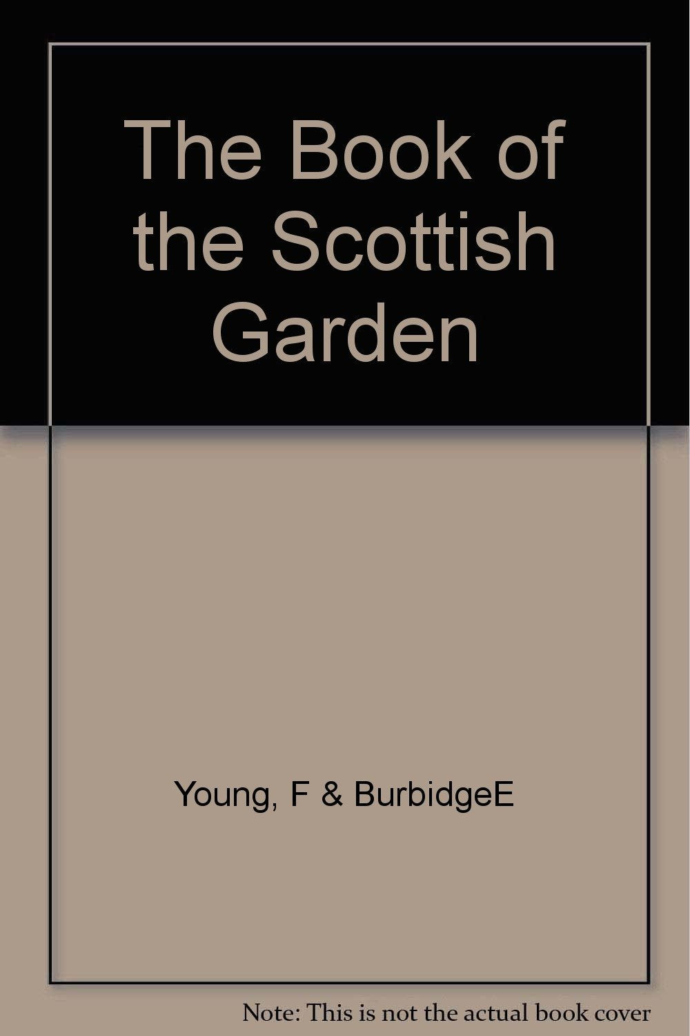 The Book of the Scottish Garden Garden & Plants