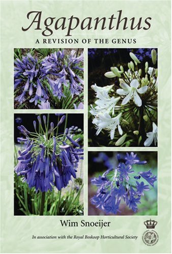 Agapanthus: A Revision of the Genus Garden & Plants