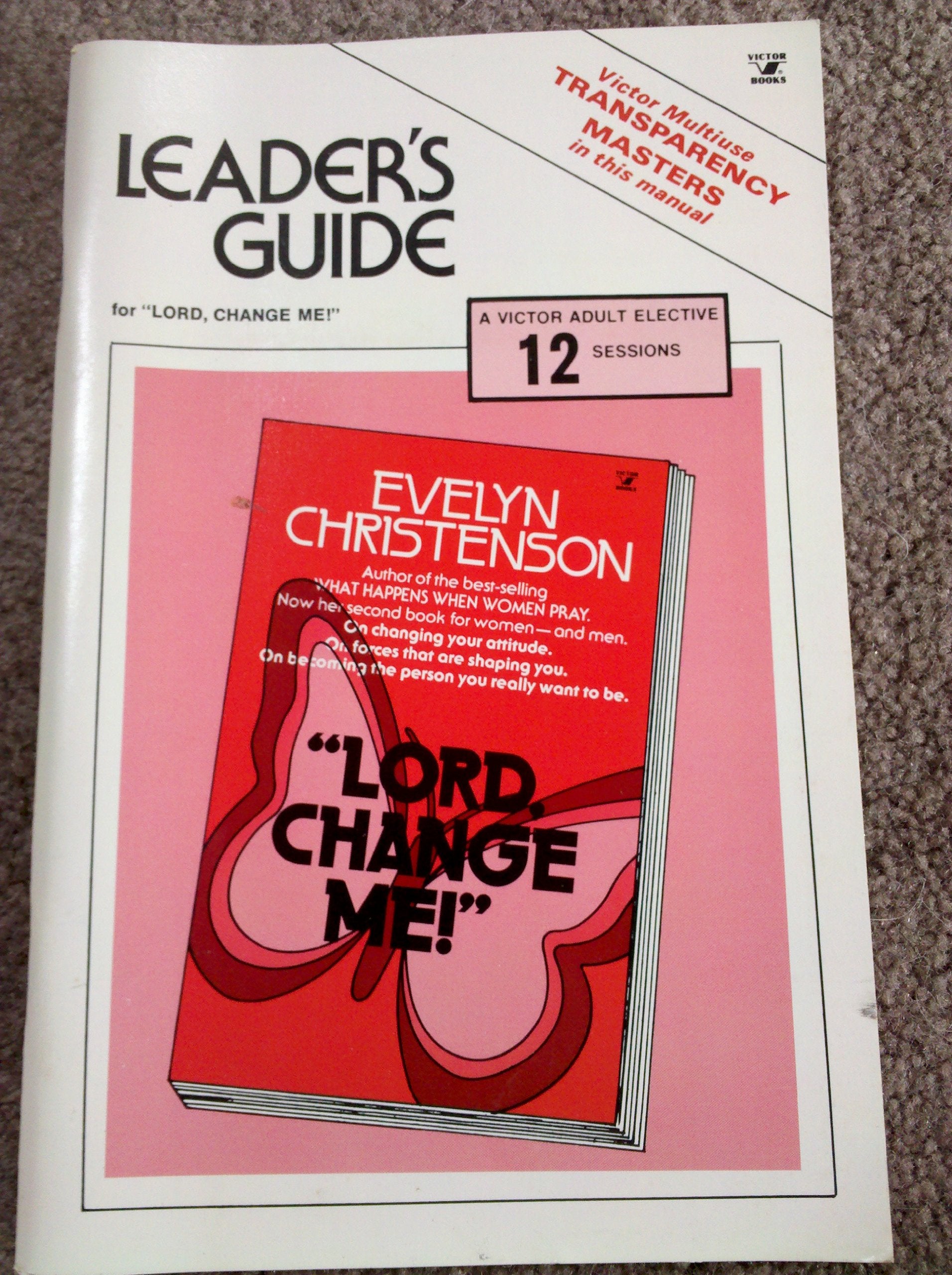 Leader's Guide for the Group Study of "Lord, Chang Books