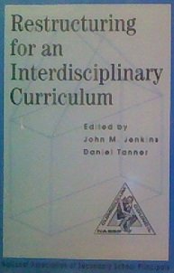 Restructuring for Interdisciplinary Curriculum Books