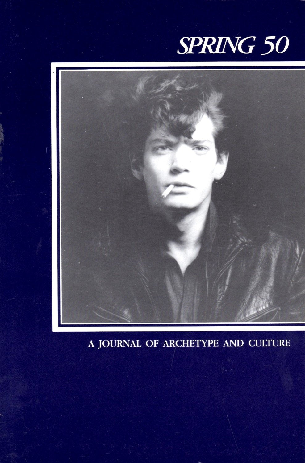 Spring 50: A Journal of Archetype and Culture, 1990 Psychology