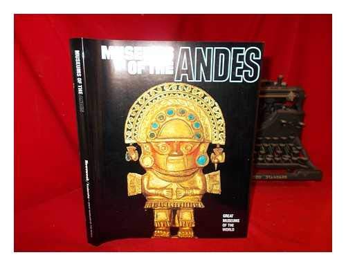 Museums of the Andes (Great Museums of the World) Film, Art & Culture