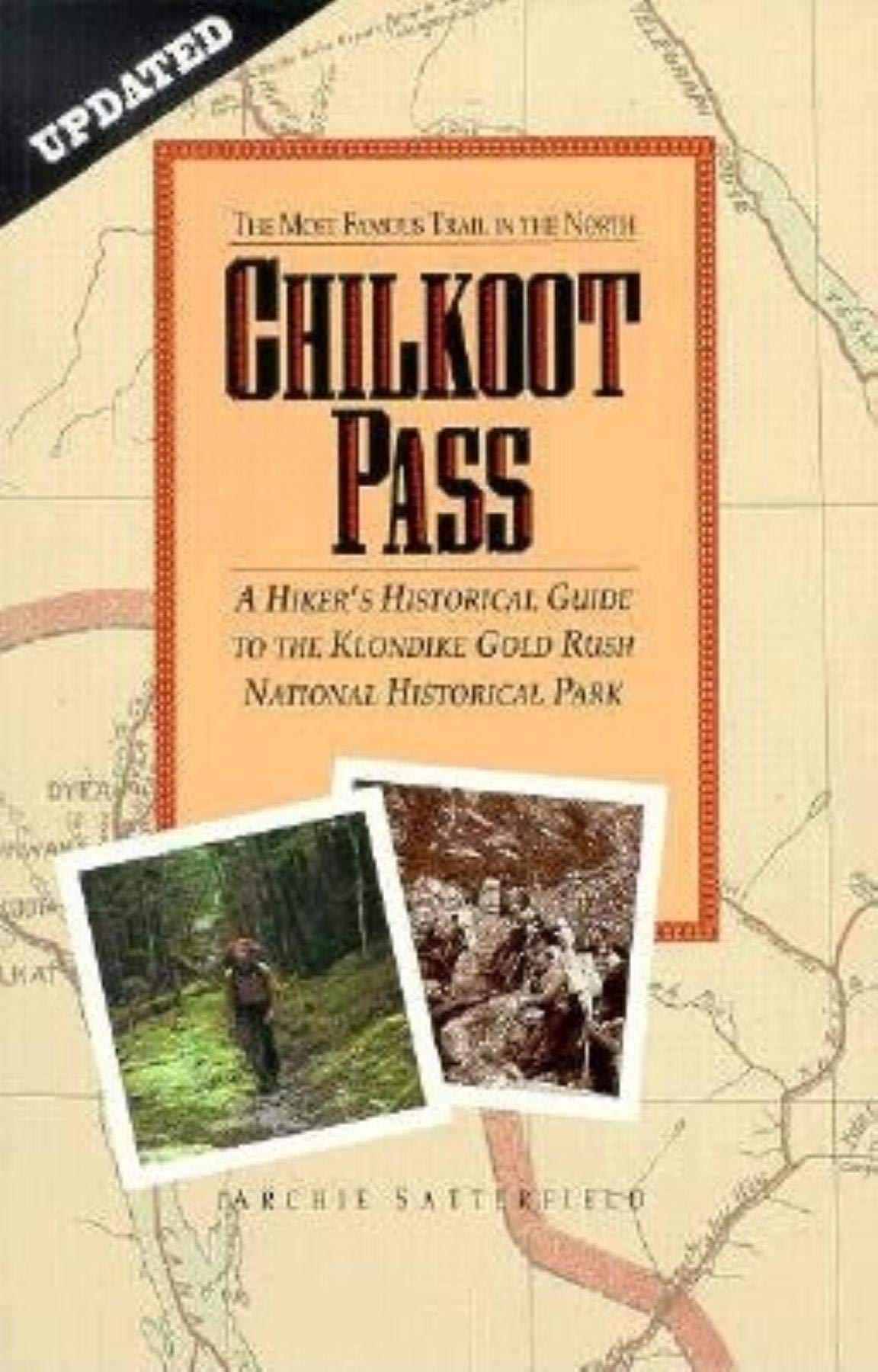 Chilkoot Pass: The Most Famous Trail in the North Travel Guides