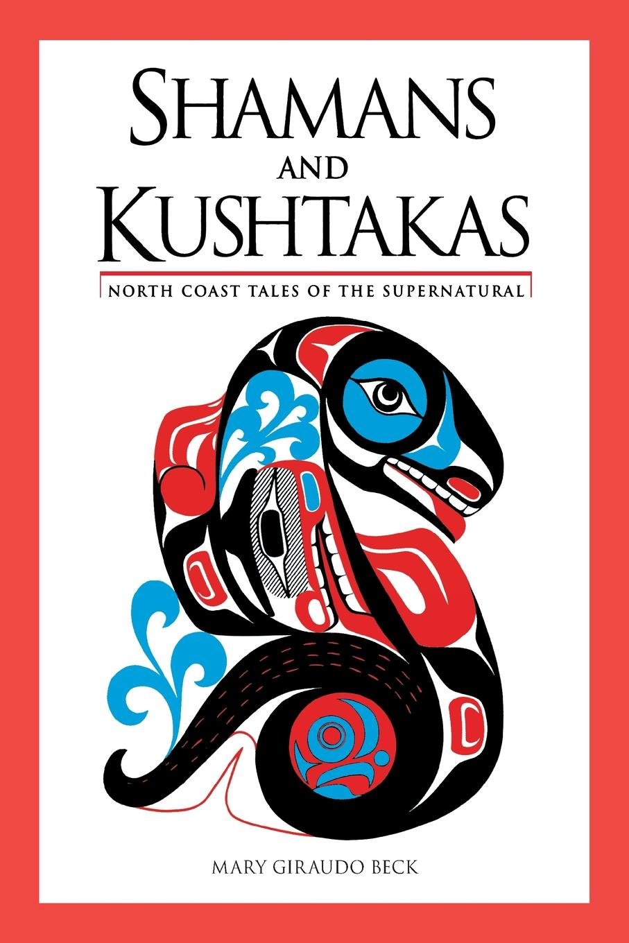 Shamans and Kushtakas Law