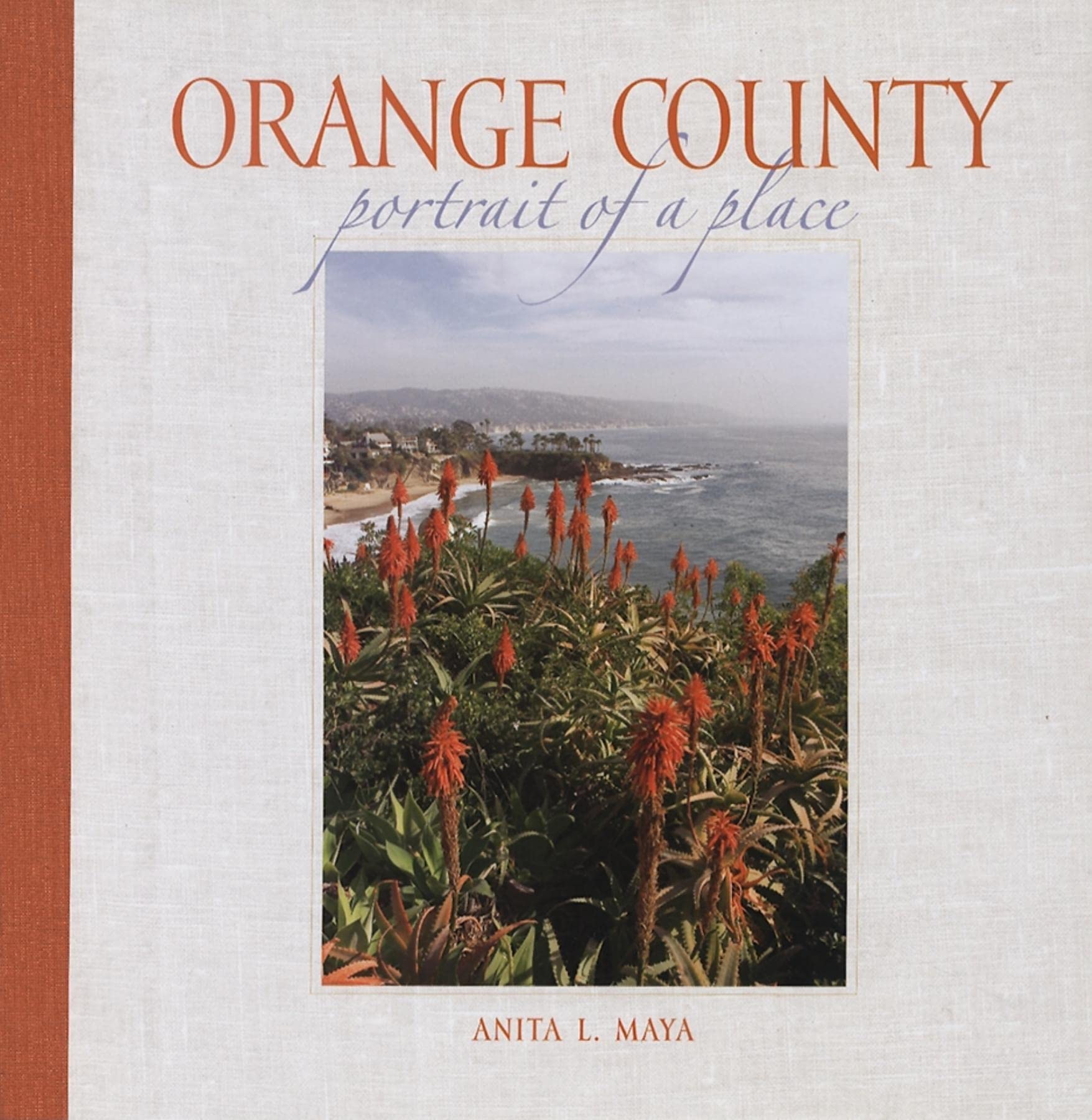 Orange County: Portrait of a Place Travel