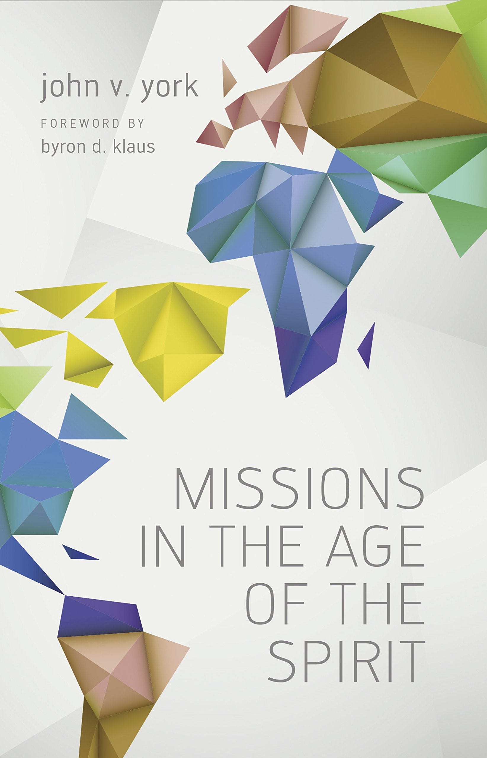 Missions in the Age of the Spirit book
