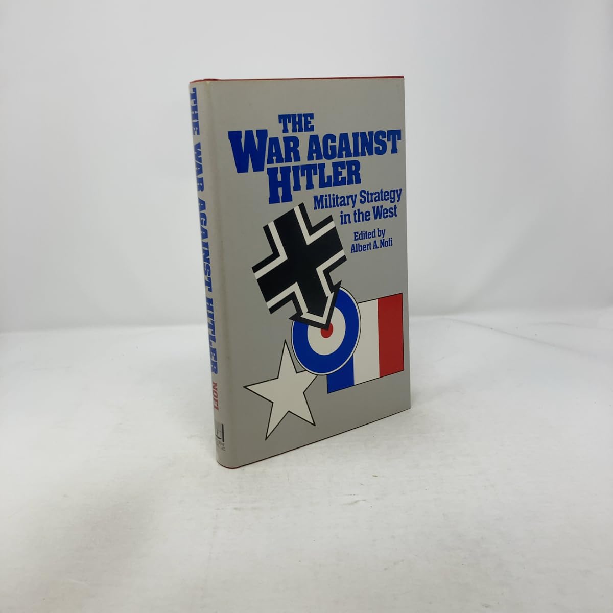 War Against Hitler Military Strategy in the West Social Sciences