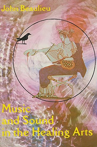 Music and Sound in the Healing Arts Arts & Music