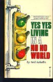 Yes Yes Living in a No No World book