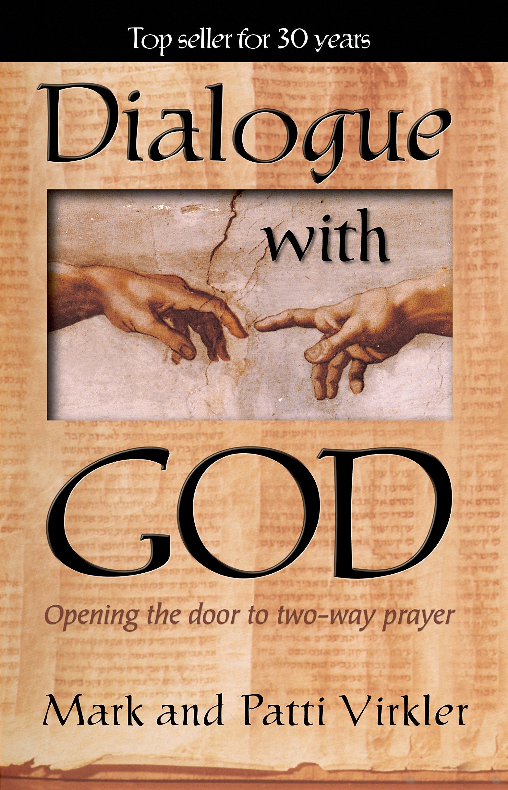 Dialogue with God: Opening The Door To Two-Way Prayer Religion & Esotericism