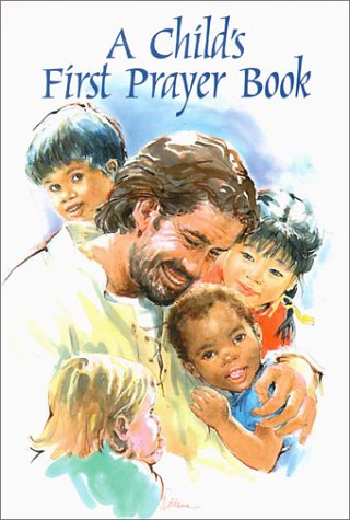 A Child's First Prayer Book Books