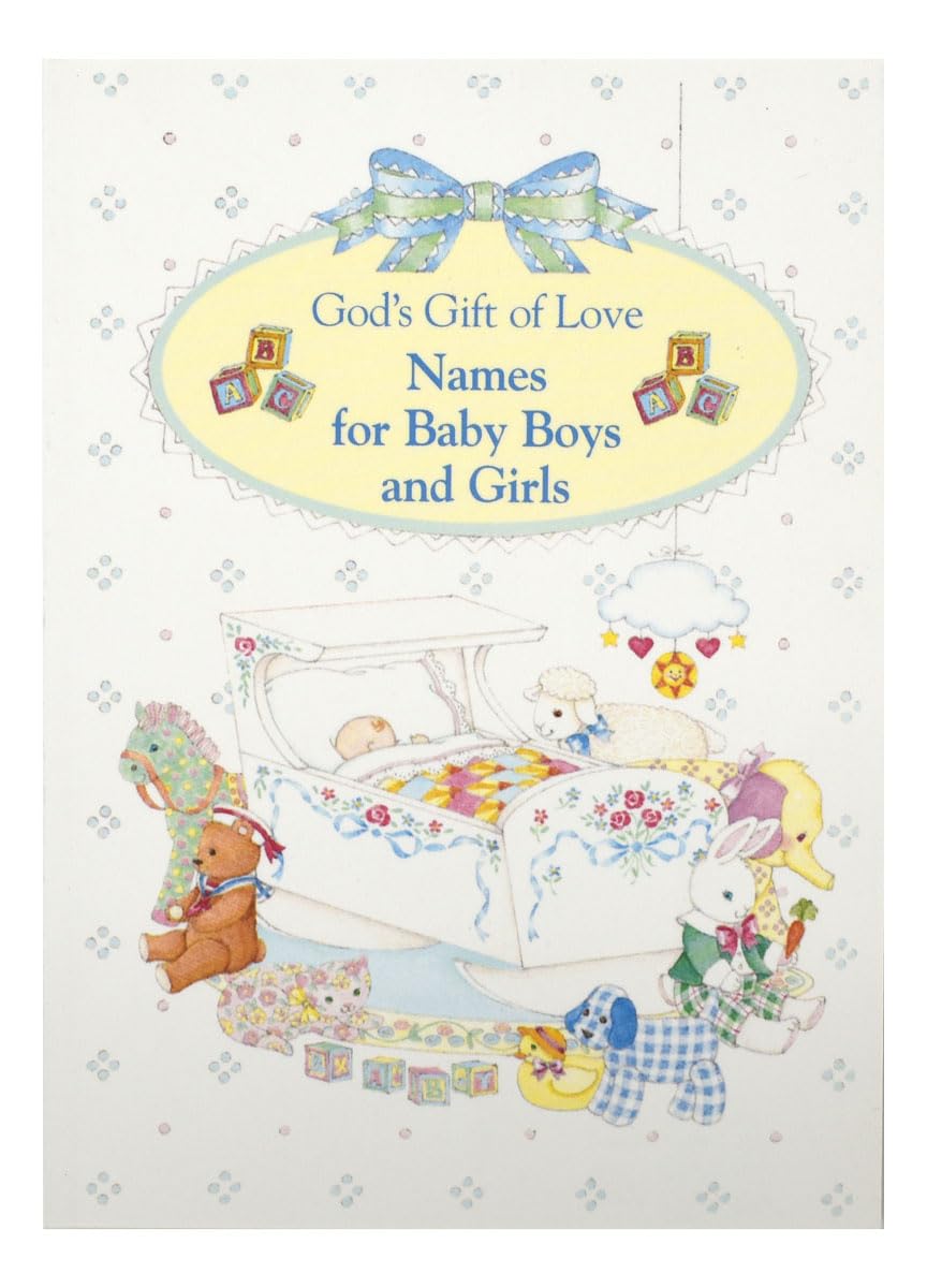 God's Gift of Love: Names for Baby Boys and Girls Social Sciences