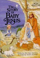 The Story of Baby Jesus (Alice in Bibleland Storybooks) Books