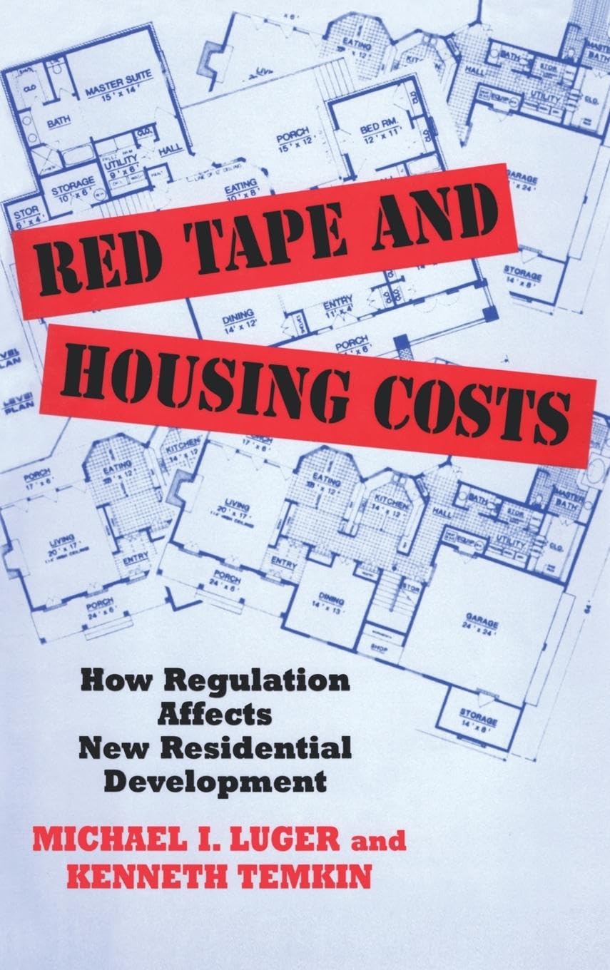 Red Tape and Housing Costs Law