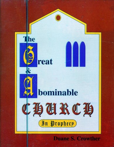 The Great Abominable Church in Prophecy Religion & Esotericism