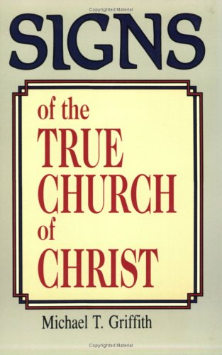 Signs of the True Church of Christ Books