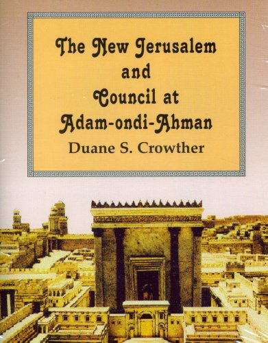The New Jerusalem and Council at Adam-Ondi-Ahman Religion & Esotericism