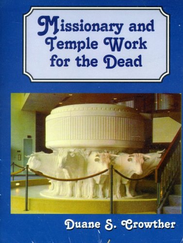 Missionary and Temple Work for the Dead Religion & Esotericism