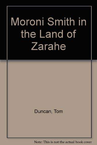 Moroni Smith in the Land of Zarahe Contemporary literature