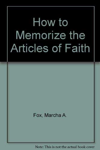 How to Memorize the Articles of Faith Religion & Esotericism