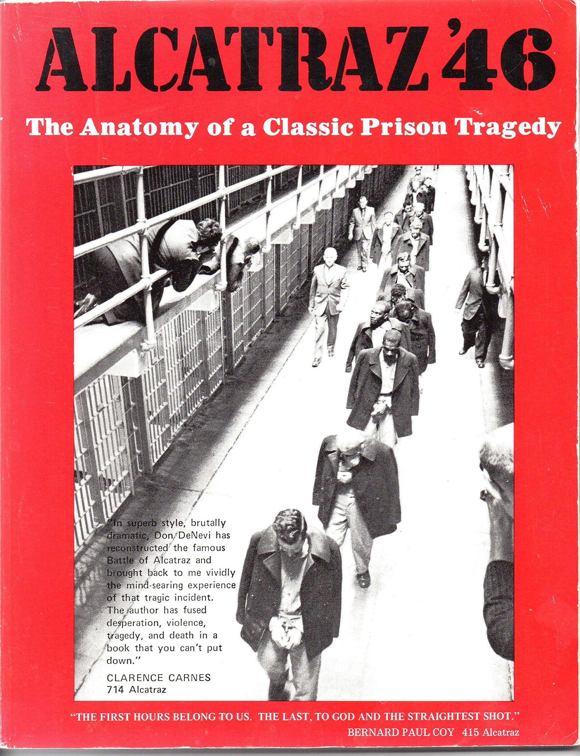 Alcatraz '46;: The anatomy of a classic prison tragedy, Books