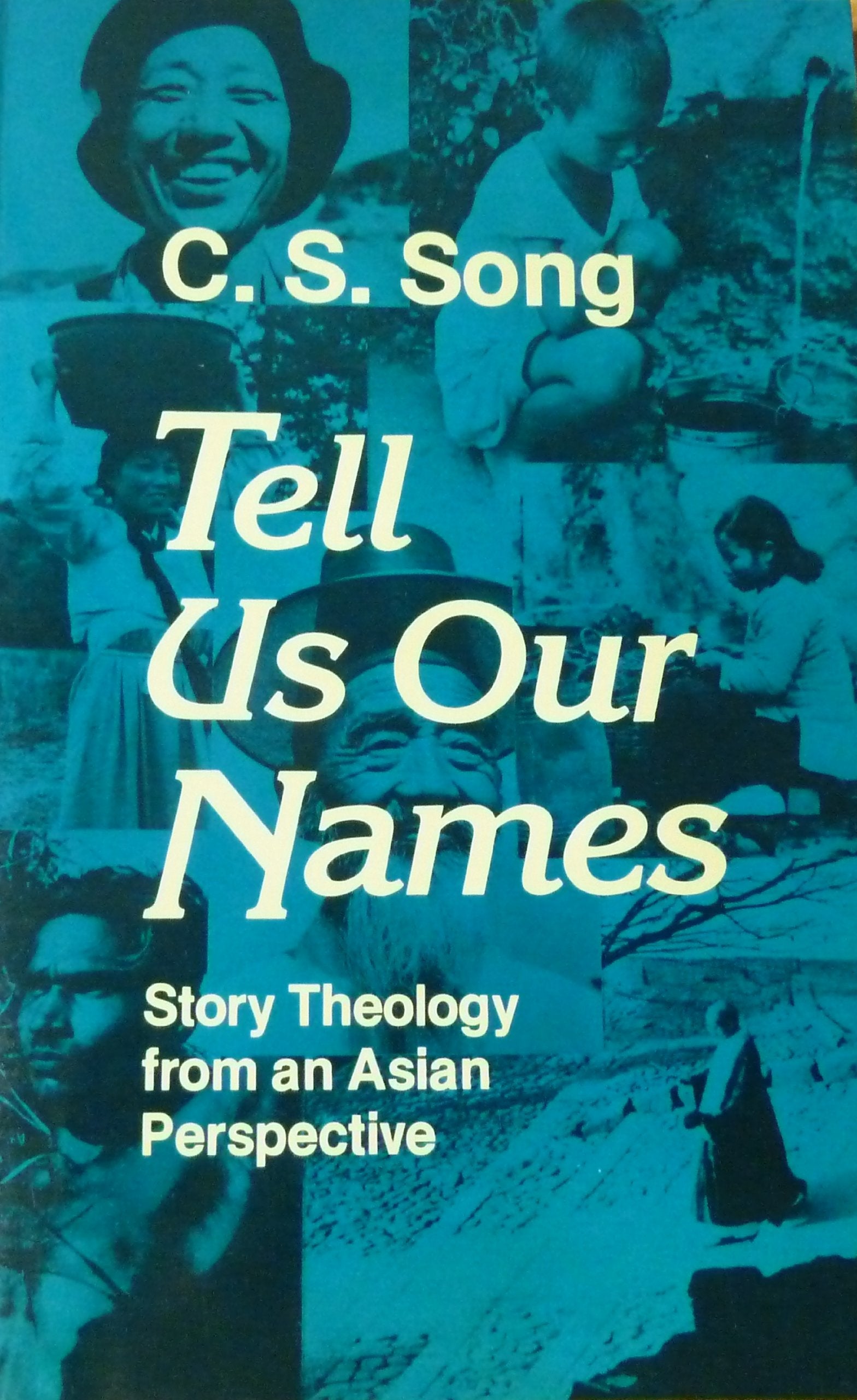 Tell Us Our Names: Story Theology from an Asian Perspective Religion & Esotericism