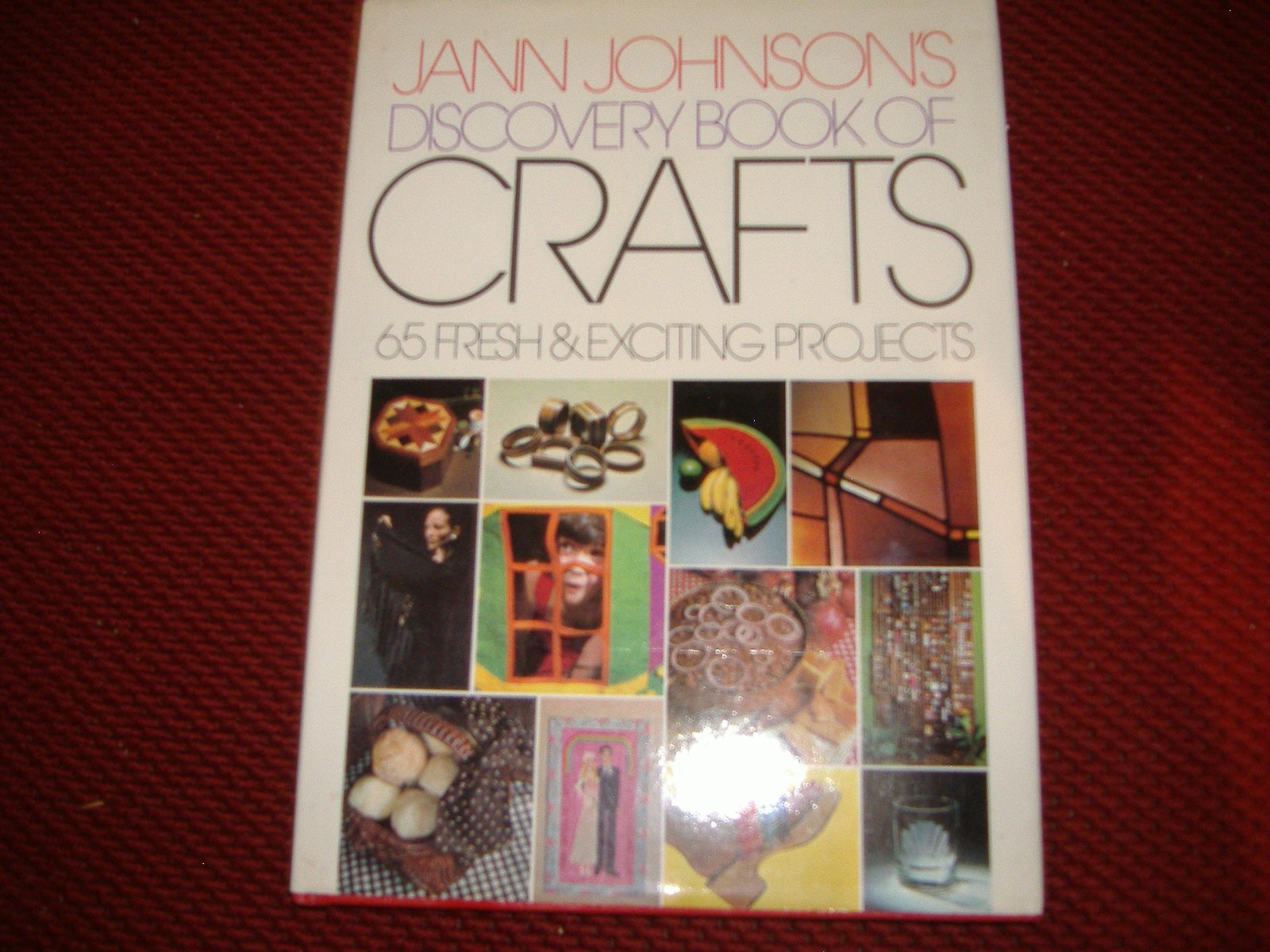 Jann Johnson's Discovery Book of Crafts book