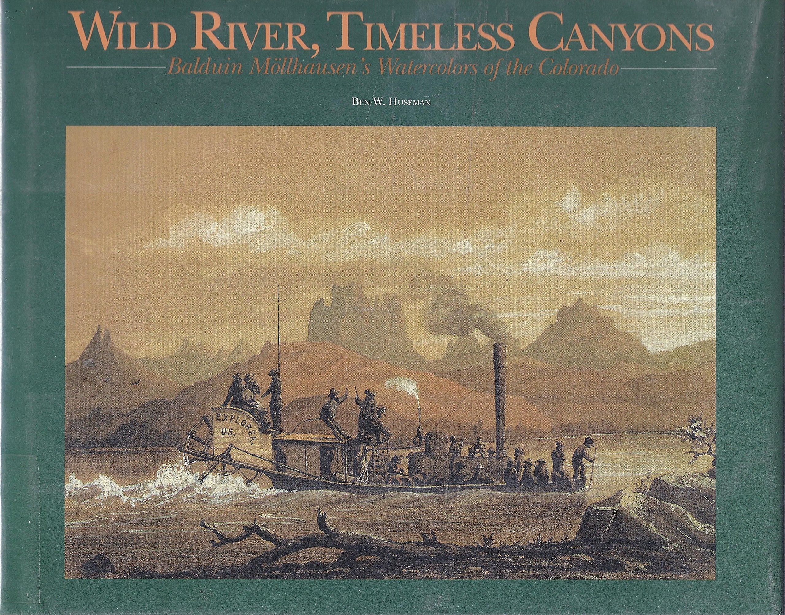 Wild River, Timeless Canyon: Balduin Mollhausen's Watercolors of the Colorado Film, Art & Culture