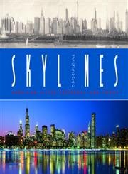 Skylines: American Cities Yesterday And Today: American Cities Today and Yesterday Social Sciences