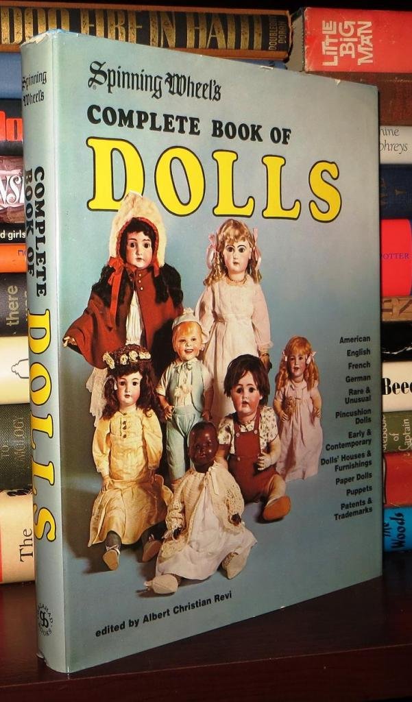 Spinning Wheel's Complete Book of Dolls. Books
