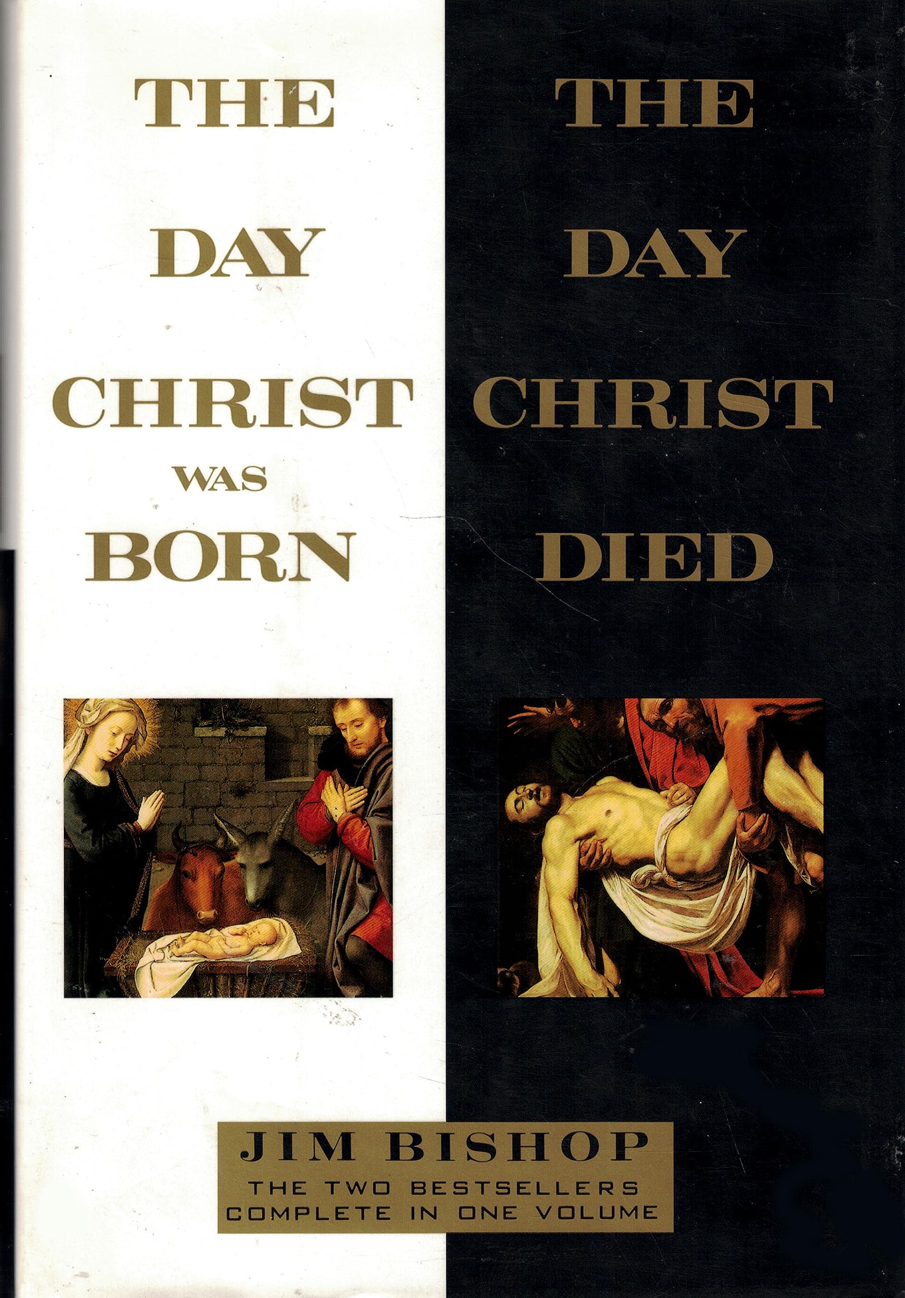 The Day Christ Was Born and the Day Christ Died book