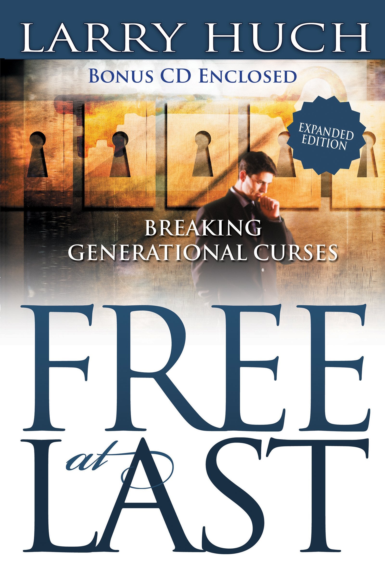 Free at Last: Removing the Past from Your Future [With CDROM] Social Sciences