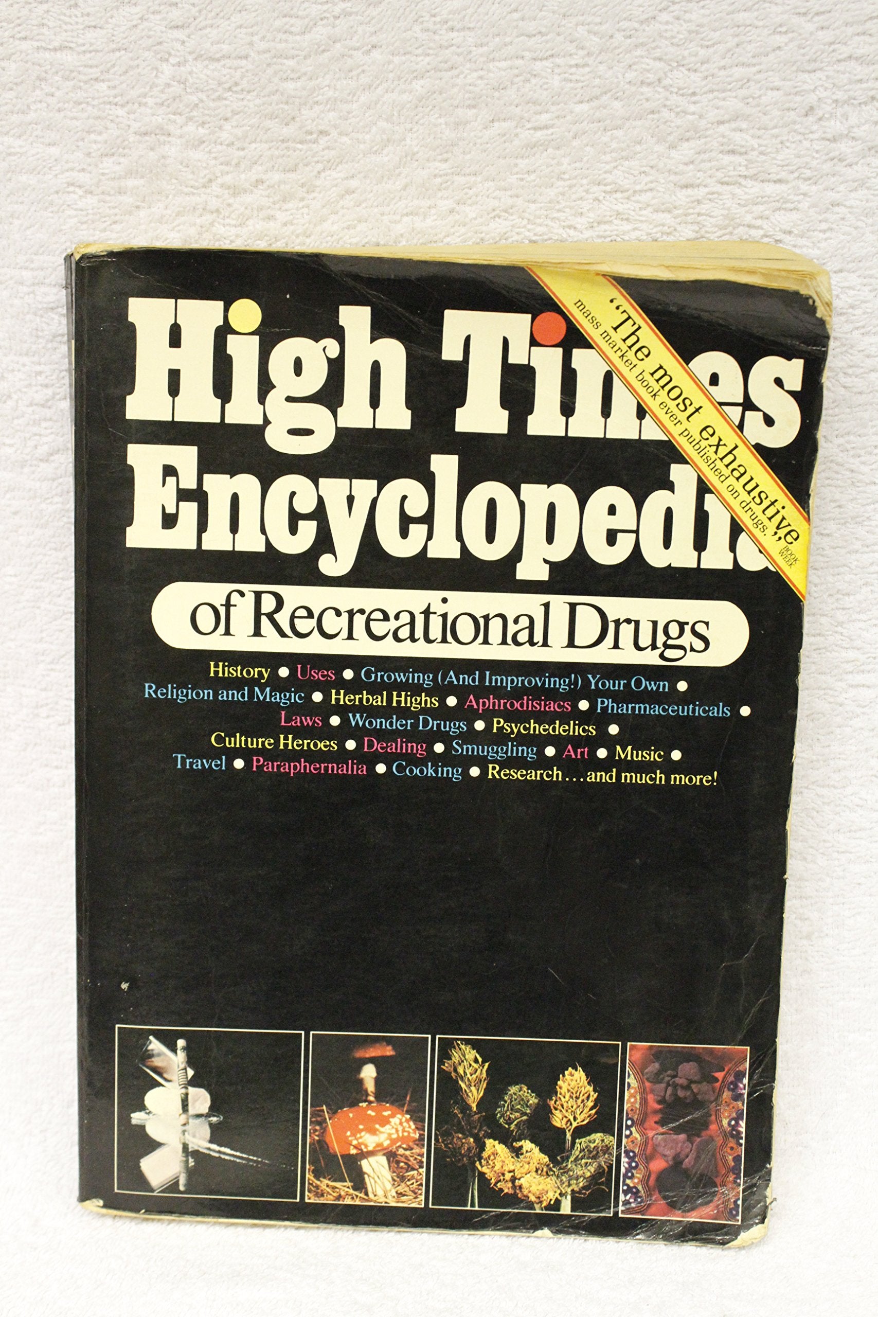 High Times encyclopedia of recreational drugs book