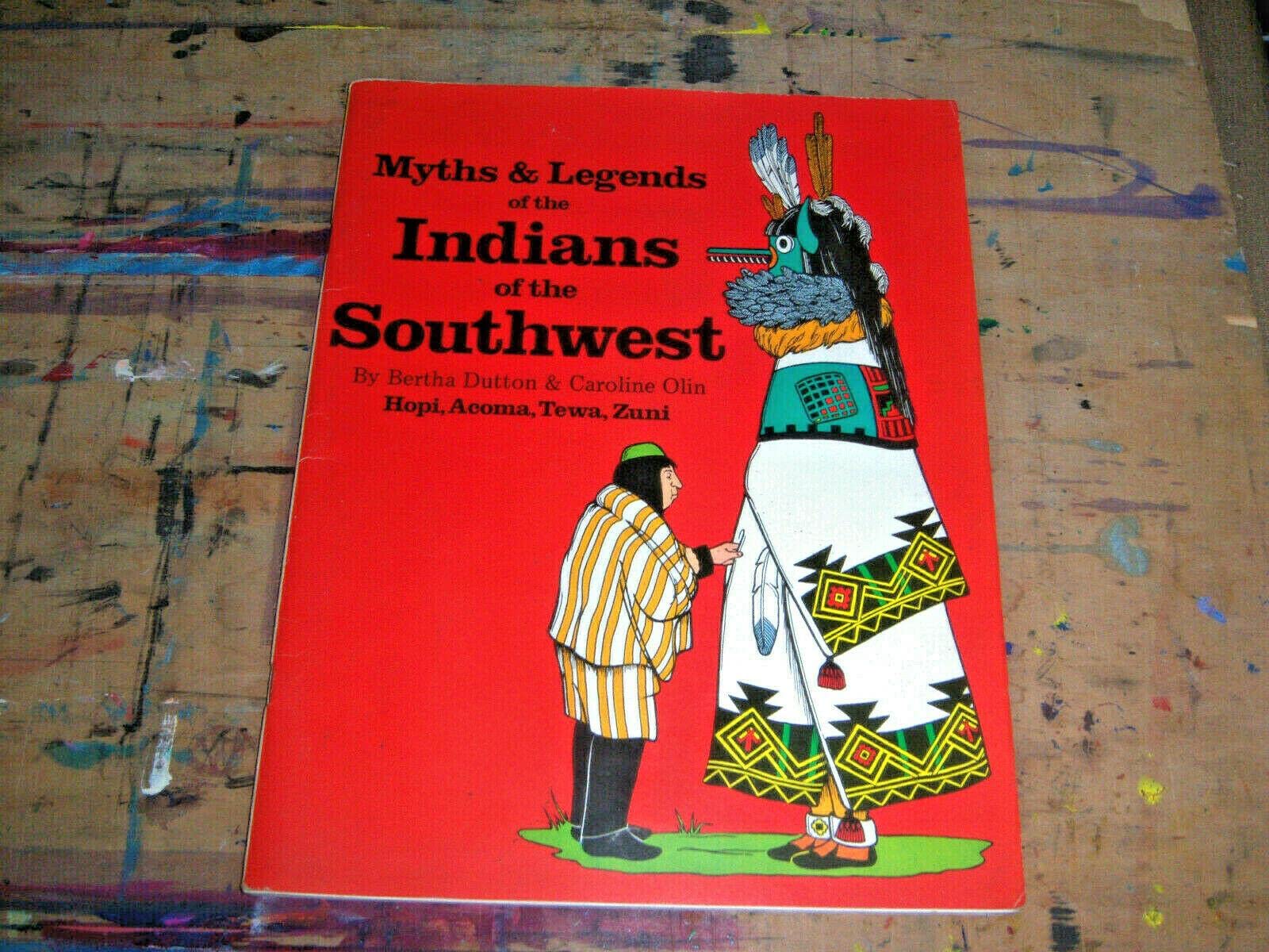 Myths and Legends of Indians of the Southwest: Book II : Hopi, Acoma, Tewa, Zuni Social Sciences