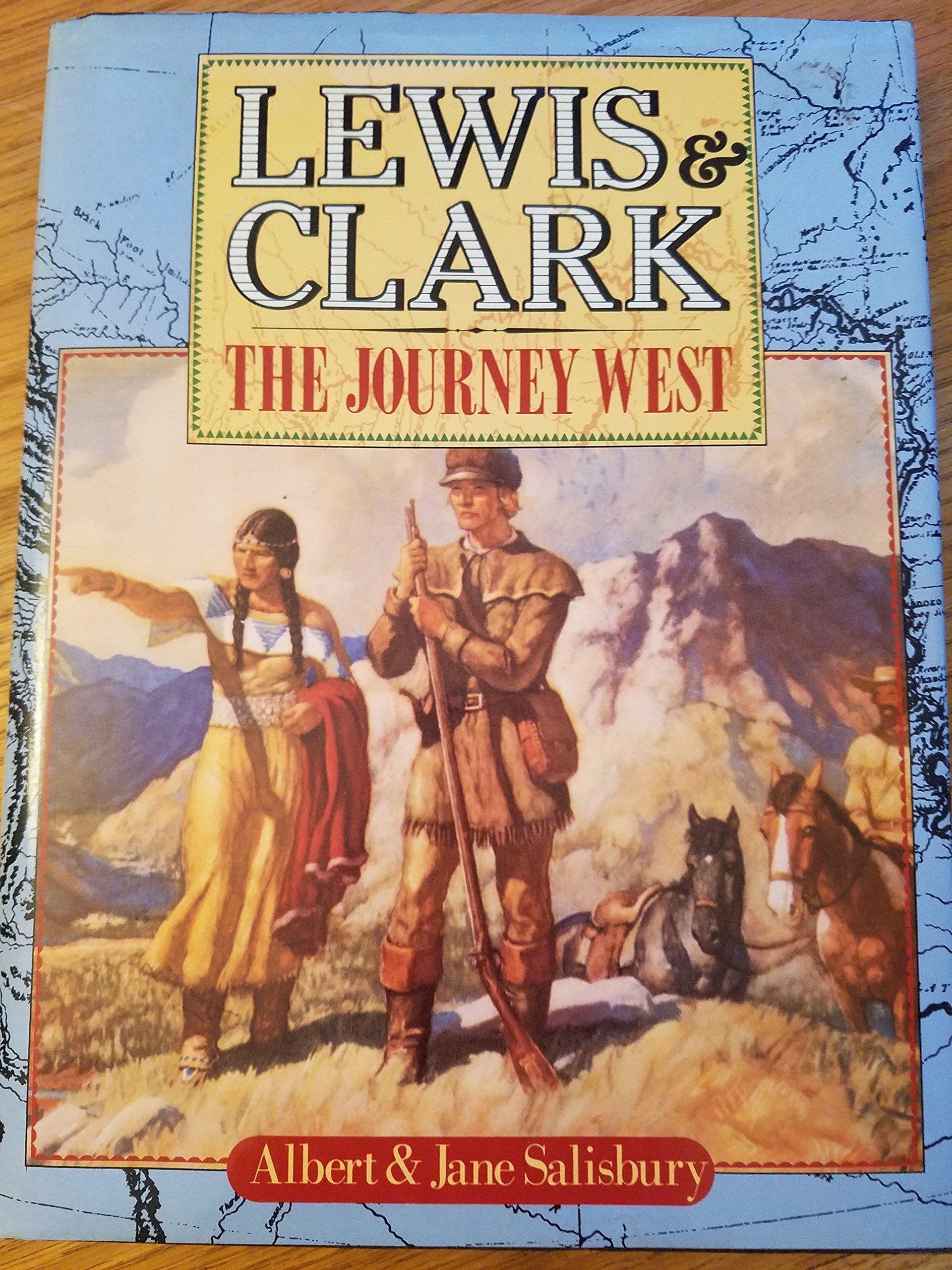 Lewis and Clark: The Journey West Business & Technology