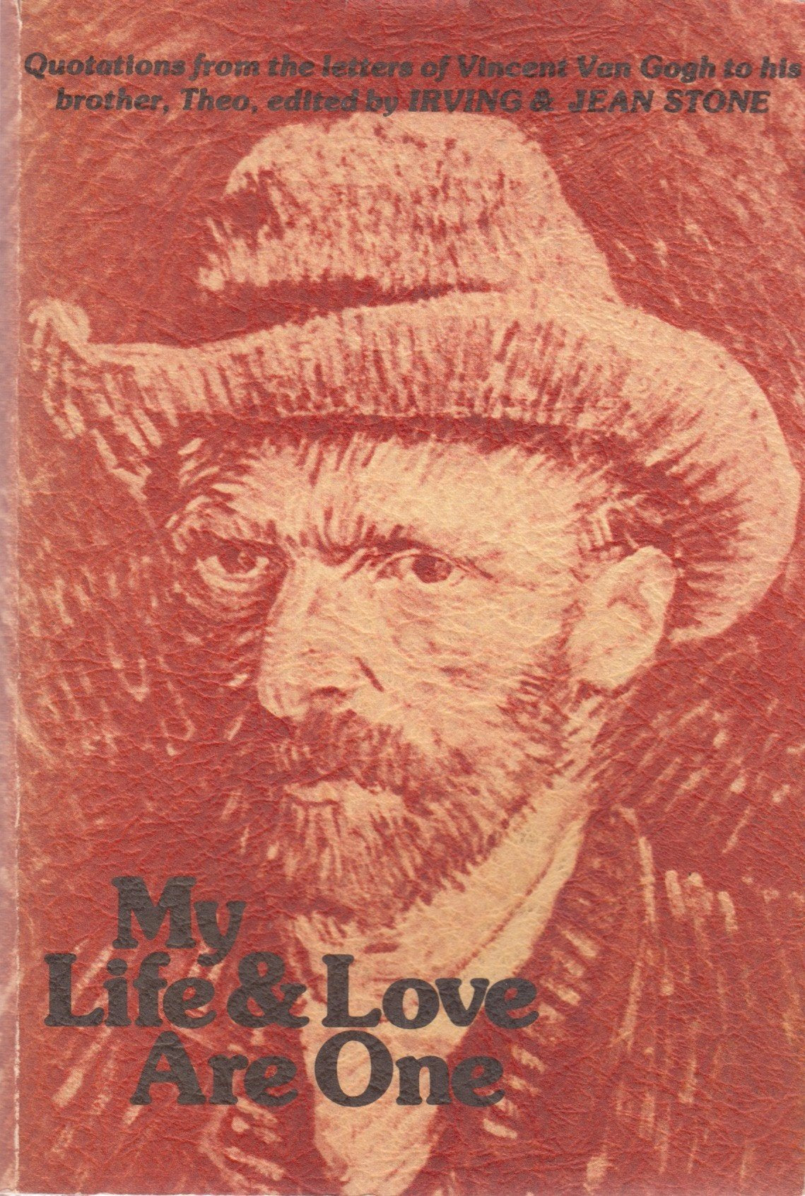 My life & love are one: Quotations from the letters of Vincent Van Gogh to his brother Theo Books