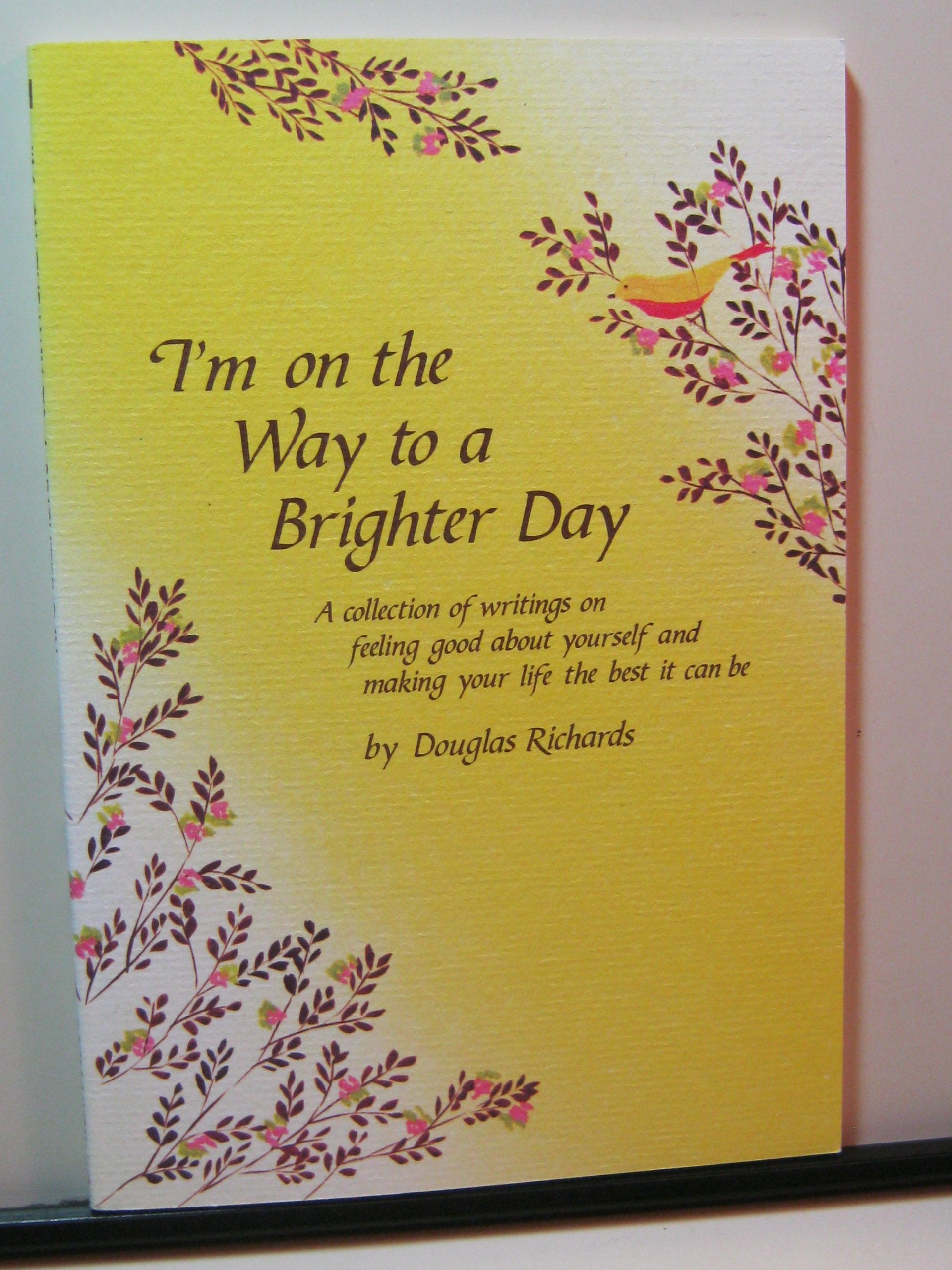 I'm on the Way to a Brighter Day Psychology