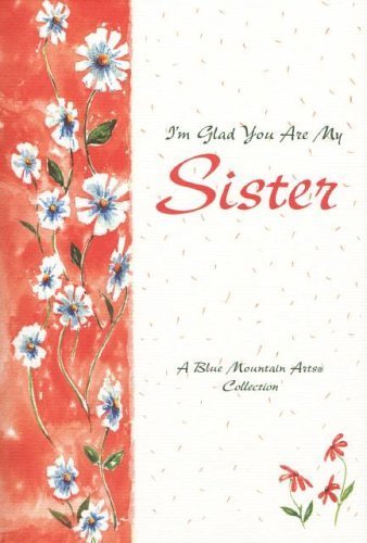 I'm Gald You Are My Sister Parents & Children