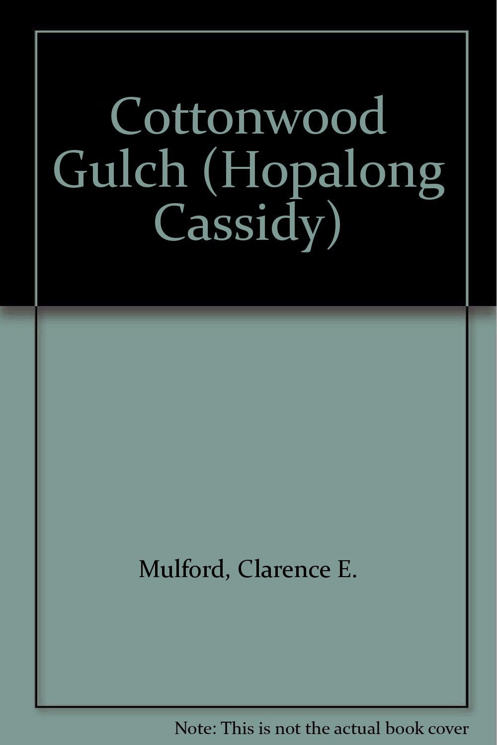 Cottonwood Gulch (Hopalong Cassidy) Contemporary literature