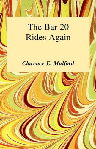 Bar-20 Rides Again (Hopalong Cassidy) Contemporary literature