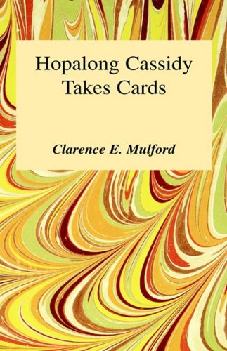 Hopalong Cassidy Takes Cards Contemporary literature