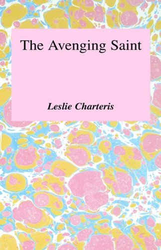 The Avenging Saint (The Saint Series) Detective & CSI