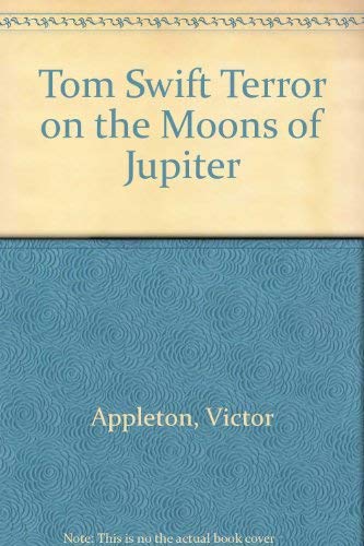Tom Swift Terror on the Moons of Jupiter Books