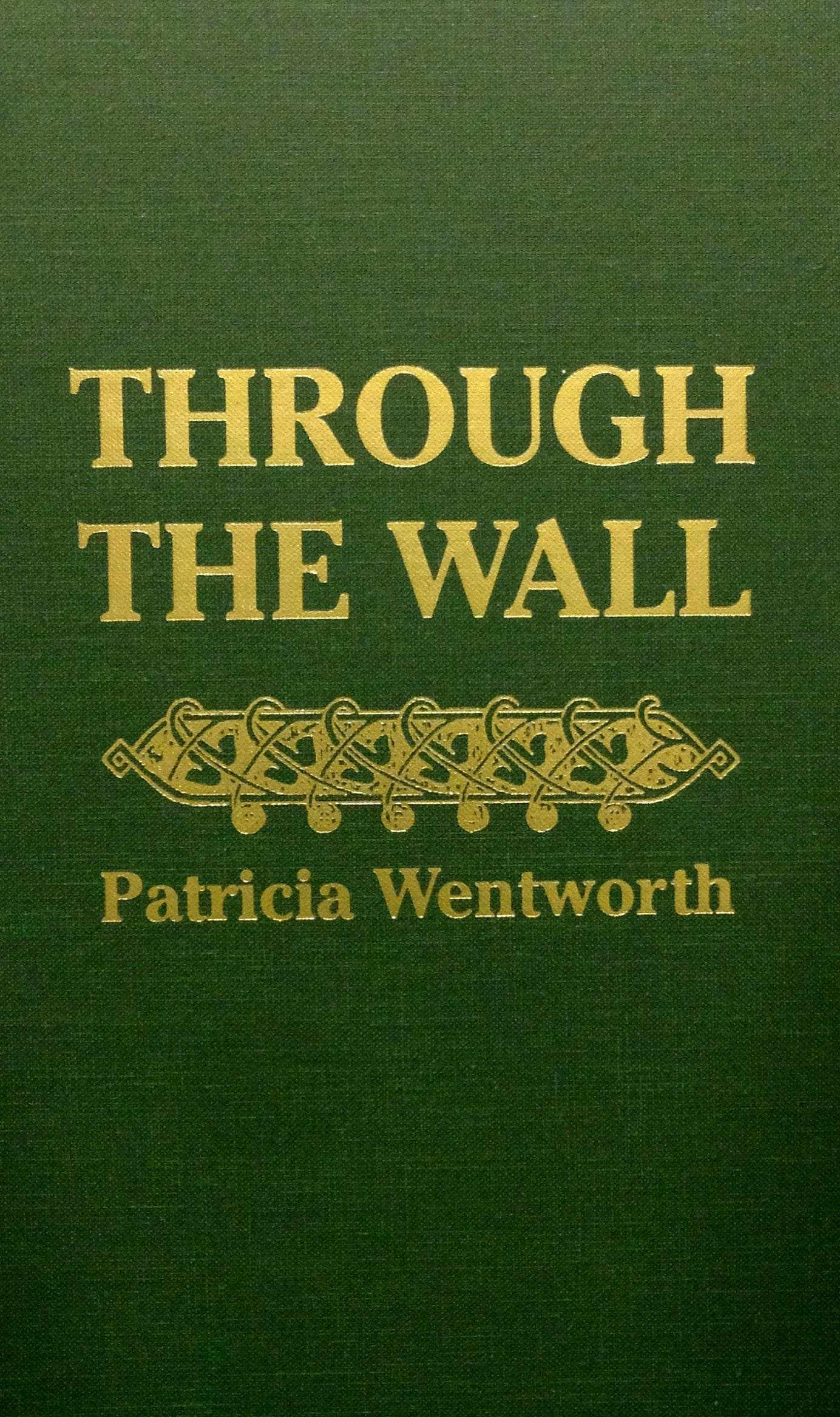 Through the Wall: A Miss Silver Mystery Contemporary literature