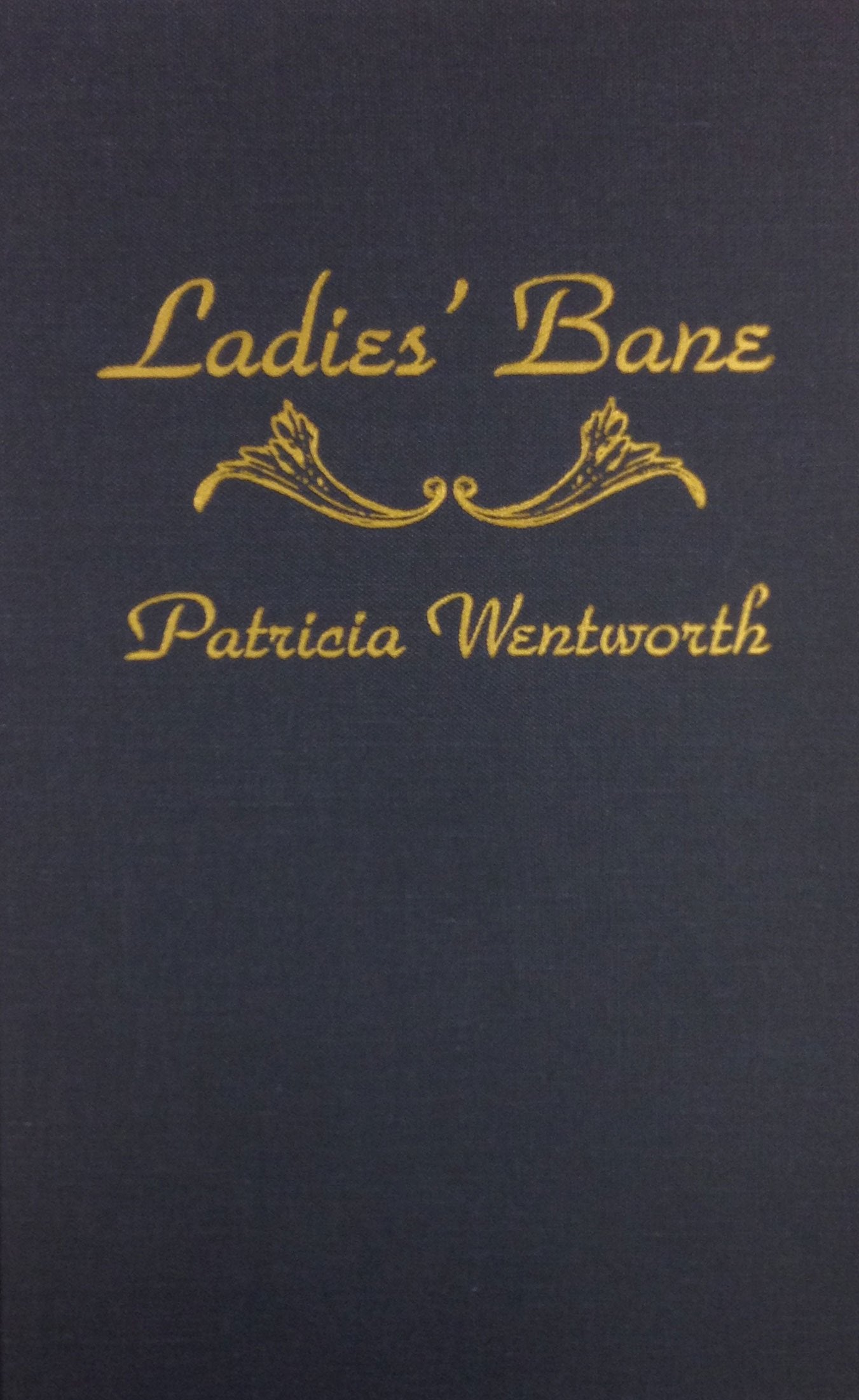 Ladies' Bane (A Miss Silver Mystery) Contemporary literature